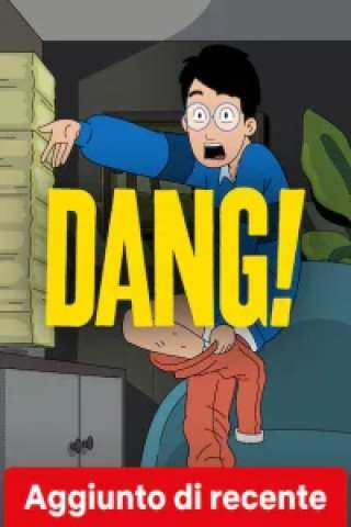 Dang! streaming